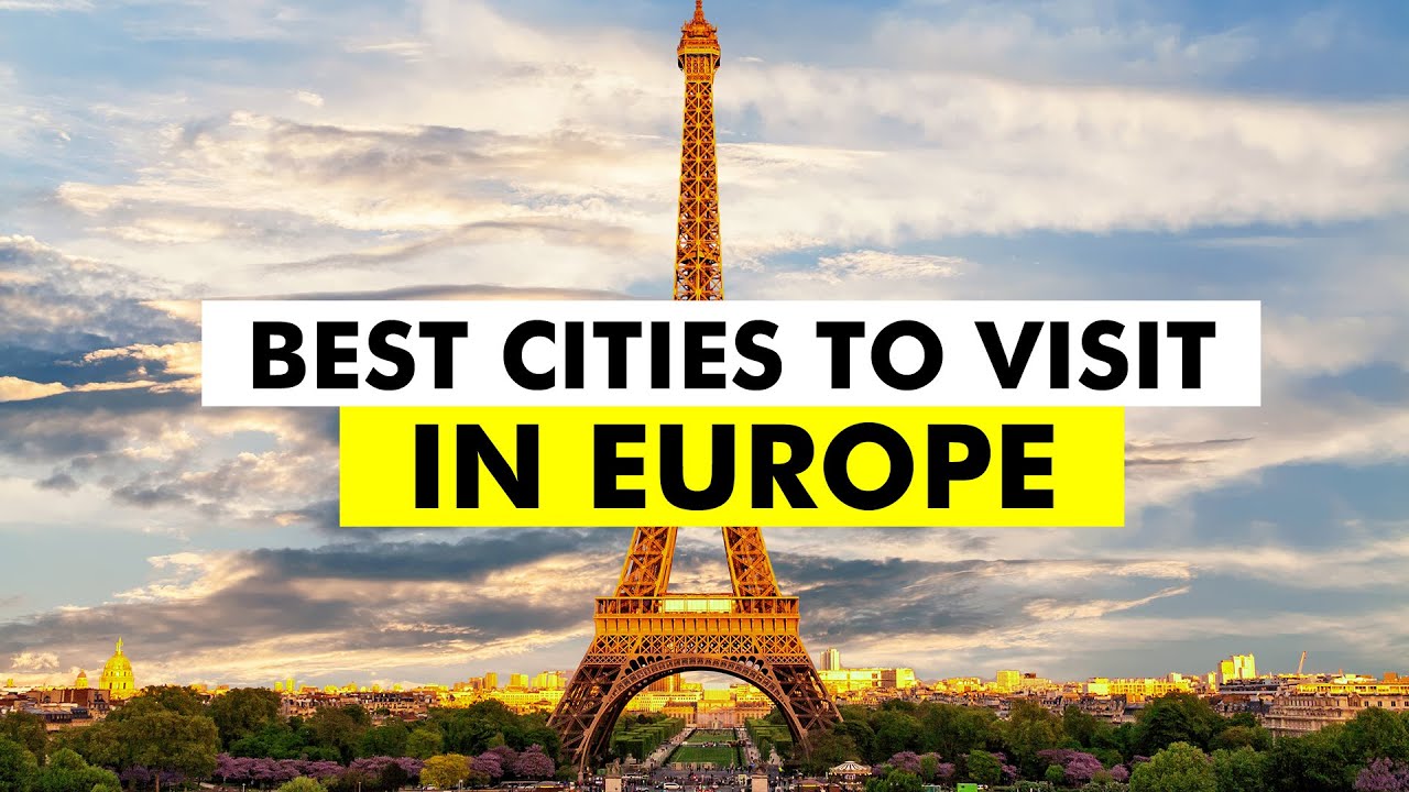 top 100 cities in europe to visit