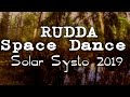 Rudda - Space Dance. Solar Systo - 2019
