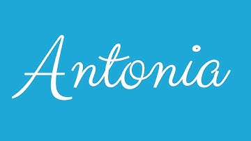 Learn how to Sign the Name Antonia Stylishly in Cursive Writing