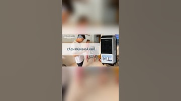 Hướng dẫn cách dùng đá khô có trong quạt điều hoà hơi nước #sayhome #quathoinuoc #hoaphat