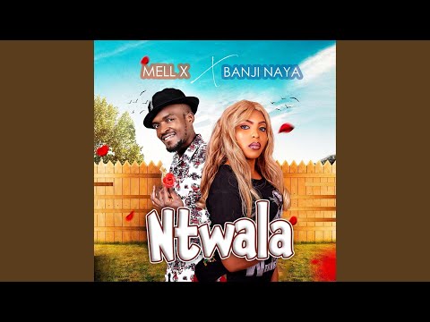 Ntwala Feat Banji Naya