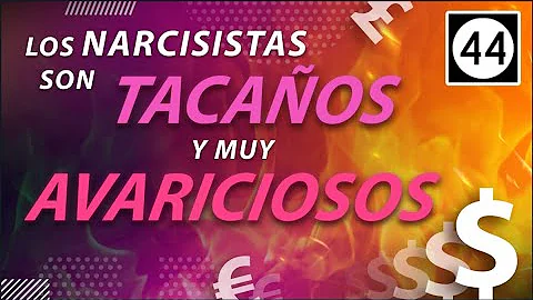 ¿Los narcisistas son tacaños con el dinero?