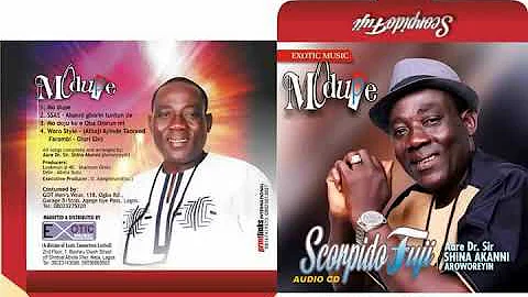 Aare Dr. Sir SHINA AKANNI SCORPIDO - MODUPE (Modupe Track1)