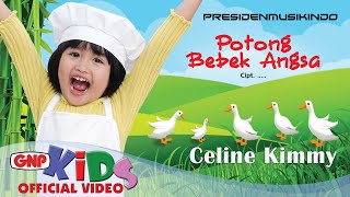 Potong Bebek Angsa – Celine Kimmy | Lagu Anak Indonesia -  