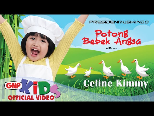 Potong Bebek Angsa – Celine Kimmy | Lagu Anak Indonesia - Official Music Video class=
