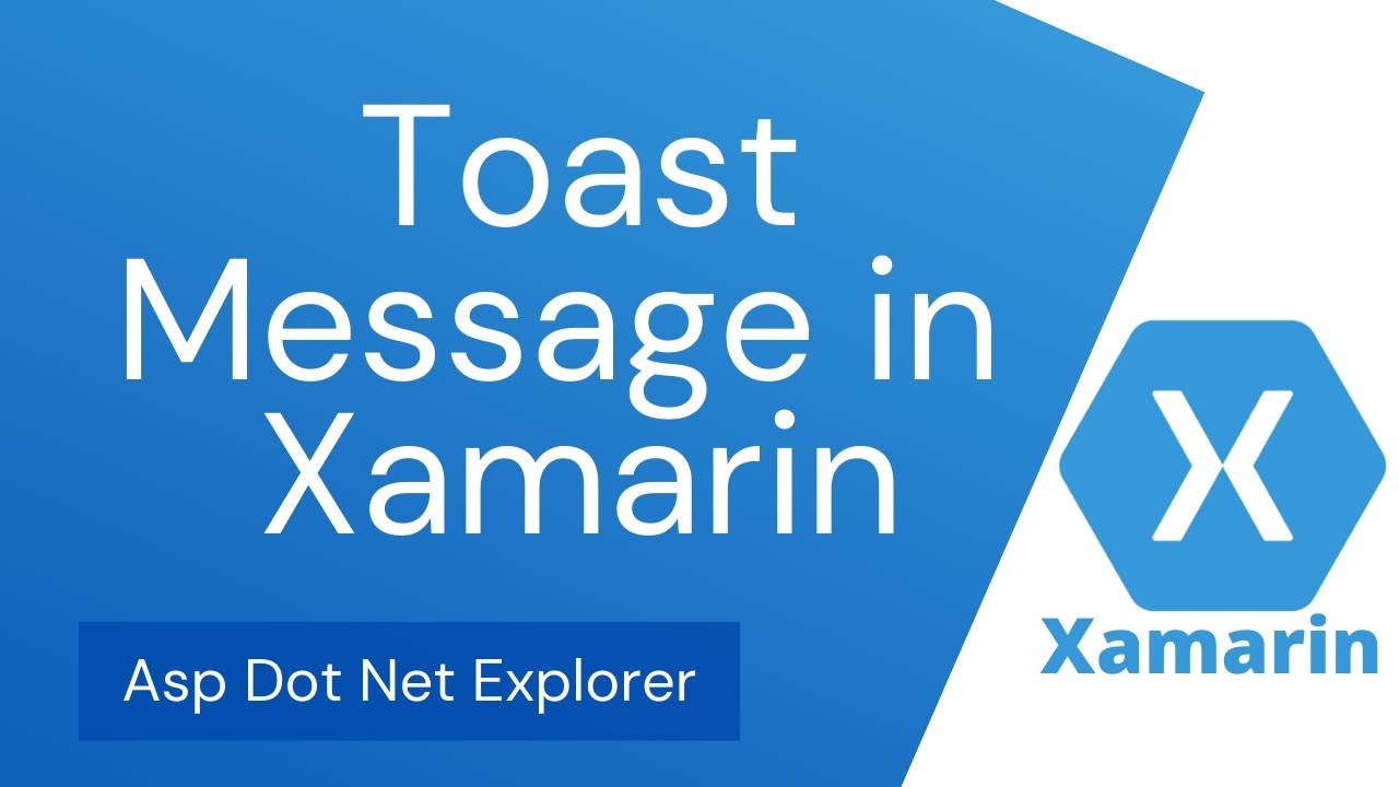 How to create Toast Message in Xamarin Forms | Toast Notification