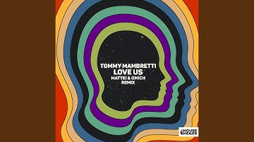 Love Us (Mattei & Omich Remix)
