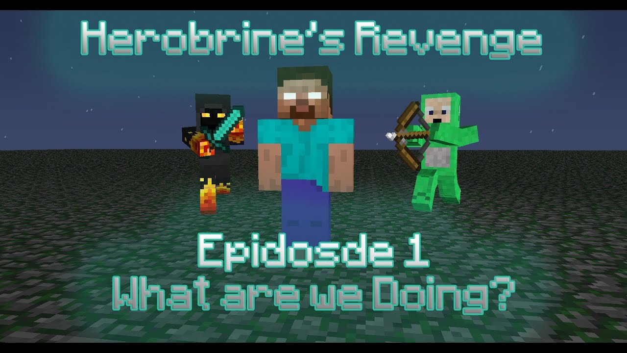 Minecraft Adventure Map - Herobrine's Revenge - Ep 1 What are we Doing ...