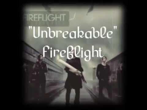 Unbreakable -Fireflight (LYRICS)
