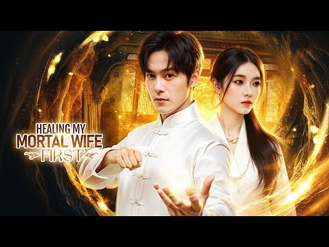 Healing My Mortal Wife First(Dubbed) poster