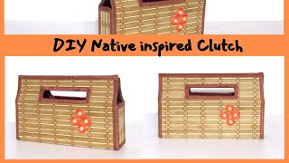 DIY Native inspired Clutch | Easy Native Pouch | Native Hand Bag DIY