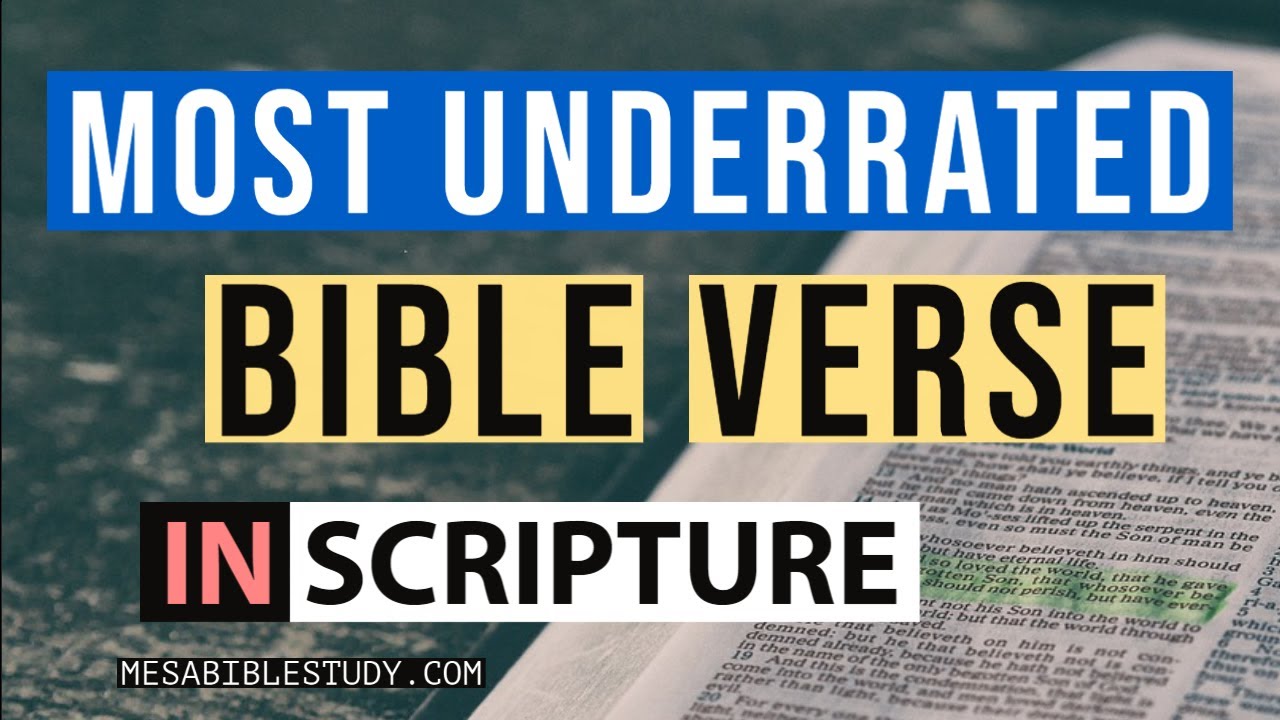Most Underrated Bible Verse In All Of Scripture YouTube most-underrated-bible-verse-in-all-of-scripture-youtube
