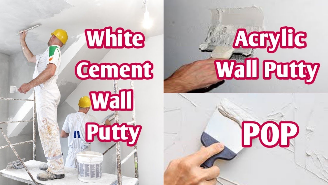 Wall Putty! Acrylic Wall Putty vs Cement Putty vs POP - Which is Better &  why? 