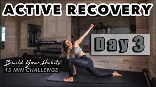 Active Recovery - 15 min Challenge - Workout 3 of 5