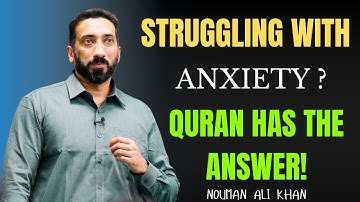 Stop Chasing Perfection: Quranic Advice for Anxiety | Nouman Ali Khan