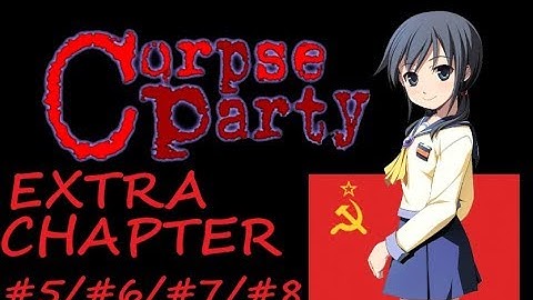 Corpse Party 3DS - Extra Chapters 5 - 8