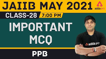 JAIIB MAY 2021 | PPB  | Important MCQ | Class-28