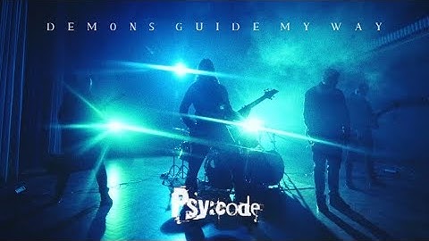 Psy:code - Demons Guide My Way (Official Music Video)