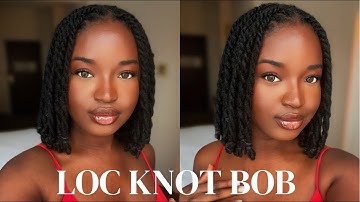 How To: Loc Knot Bob | Double Strand Retwist Style | In Depth Tutorial | #KUWC