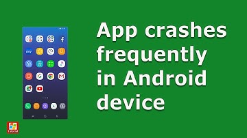 How to fix app crashing frequently in Android devices
