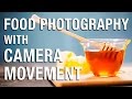 Food Photography with Camera Movement using Syrp Slider