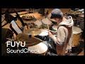 Fuyu  soundcheck  