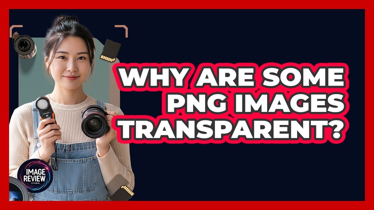 Why Are Some PNG Images Transparent? - YouTube