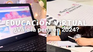 ¿EDUCACIÓN VIRTUAL 2024? Mi experiencia, tips, etc. ✨ FT EBAC