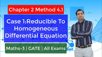 Differential Equation | Reducible To Homogeneous Differential Equation | Solved Example | Method 4.1
