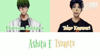 Midorima Shintarou and Takao Kazunari - Ashita E Tsurete(Romaji,Kanji,English)Full Lyrics