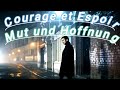 Courage et Espoir  Mut und Hoffnung