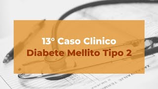 13° caso clinico