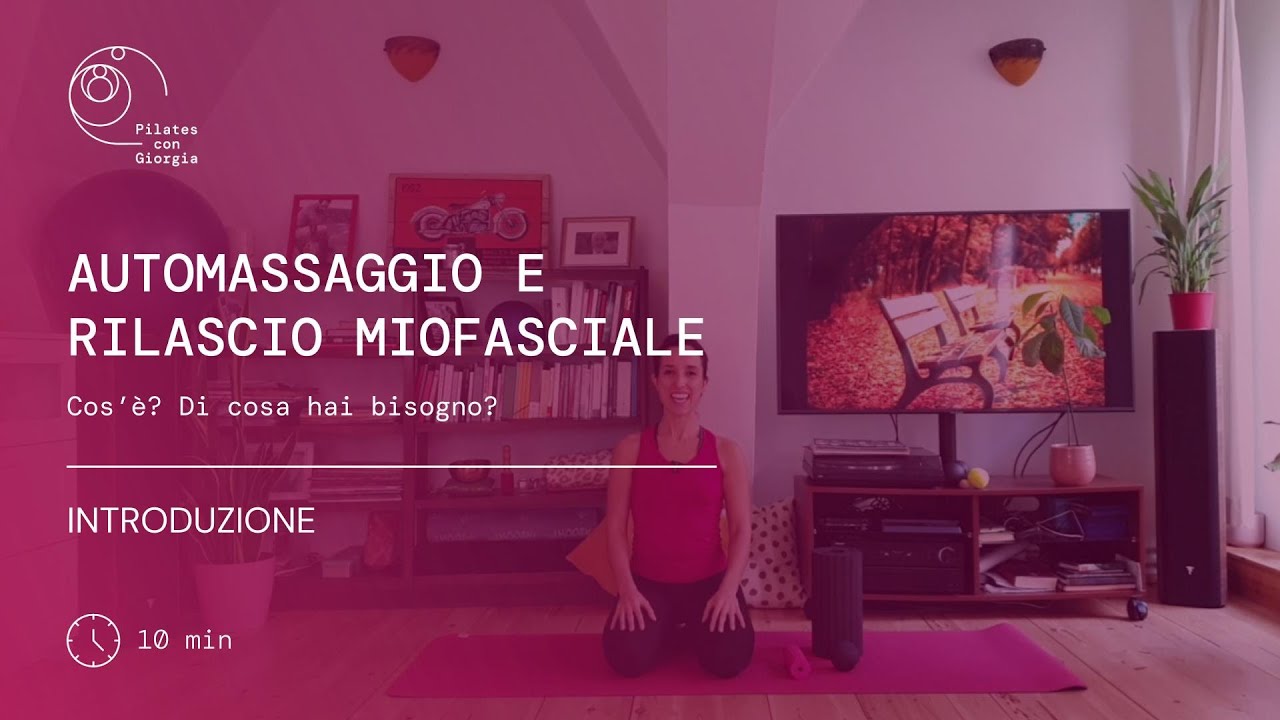 Automassaggio e Rilascio Miofasciale - Cos'è? Di cosa hai bisogno?