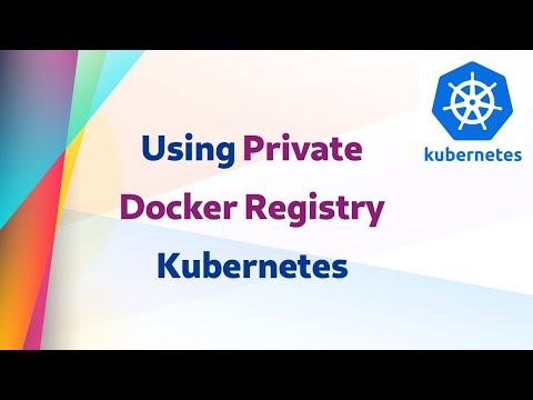 [ Kube 69 ] Using Private Docker Registry in Kubernetes