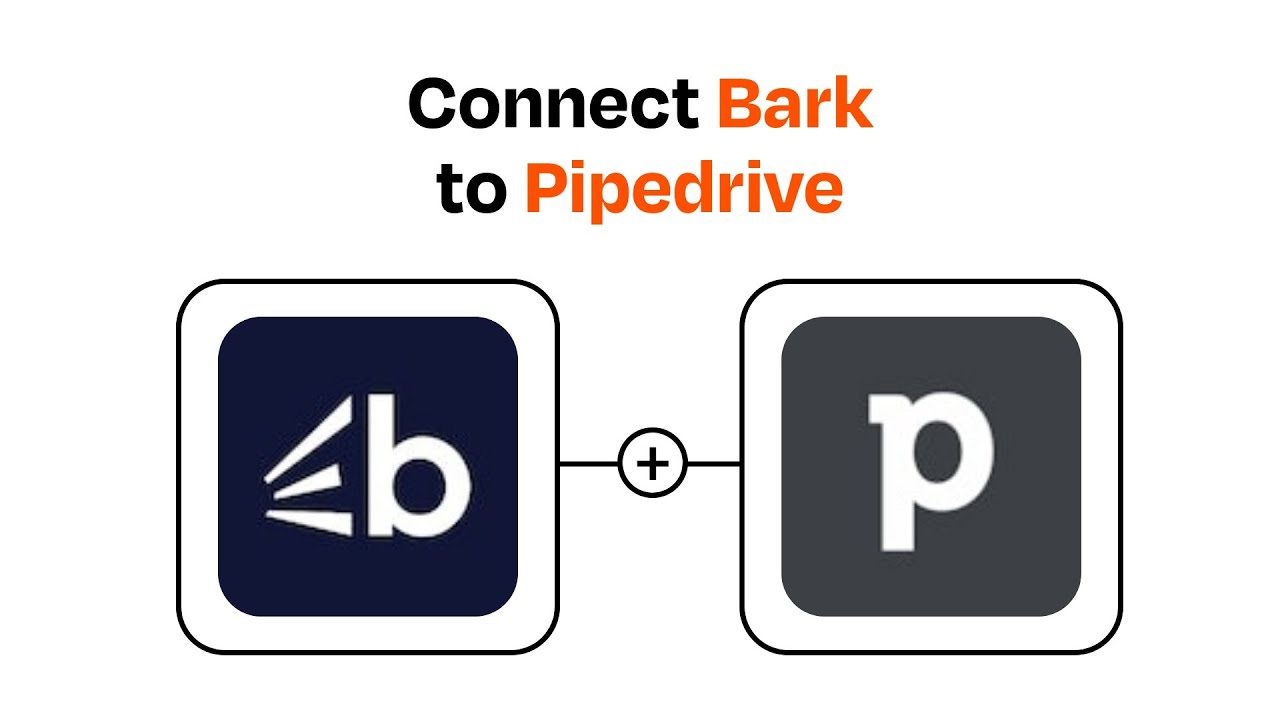 How to connect Bark to Pipedrive - Easy Integration - YouTube