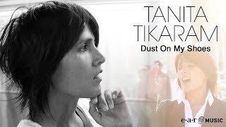 Tanita Tikaram "Dust On My Shoes" (2012) Official Music Video chords