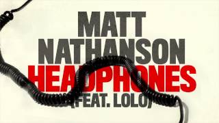 Matt Nathanson - Headphones (feat. LOLO) [AUDIO] chords