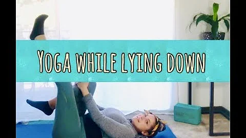 Gentle Yoga While Lying Down - Yoga with Concha