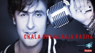 Chala bhi Aa Aaja (Sonu Nigam \u0026 Anuradha Paudwal)