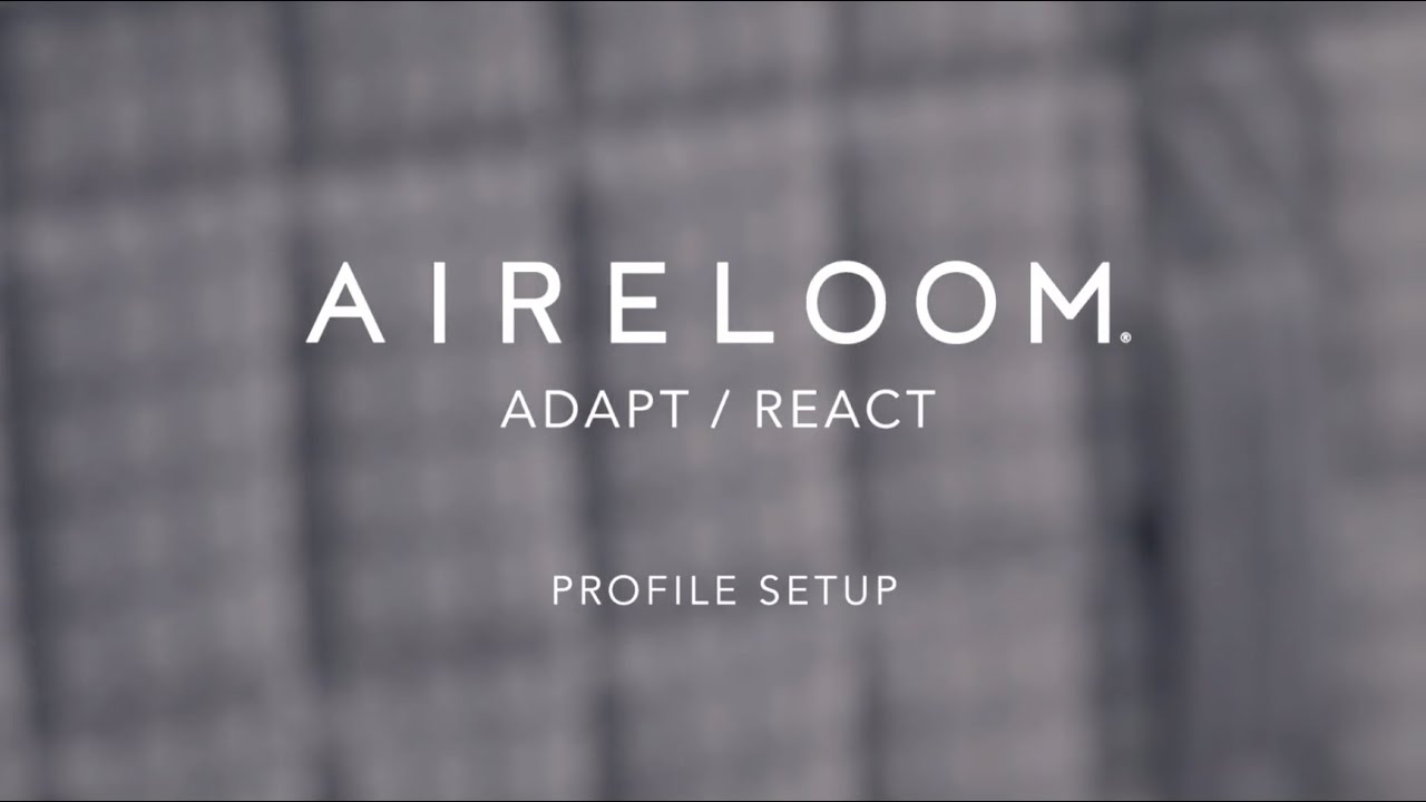 Aireloom Adapt/React™ | Tutorial 2 - Profile Setup - YouTube