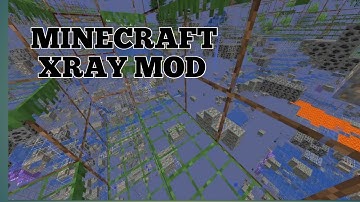 MINECRAFT XRAY MOD