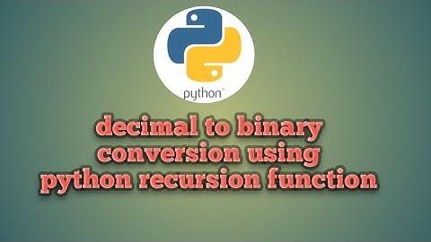 decimal to binary conversion using python recursion function