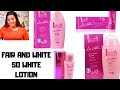 REVIEW: FAIR AND WHITE SO WHITE LOTION/THE TRUTH ABOUT FAIR AND WHITE LOTION #fairandwhite#skin