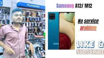 Samsung A12 No service Problem | One Tricks 100% Working!! Samsung A12/M12 Network problem 