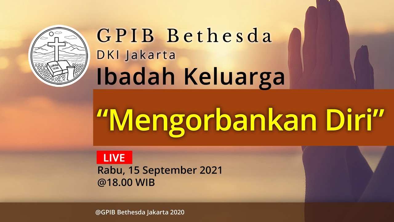 Ibadah Keluarga (15 September 2021)
