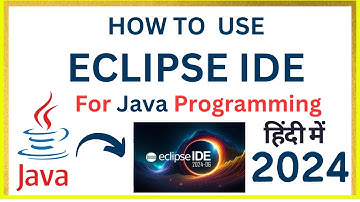 How to use Eclipse IDE for Java Programming [2024] in HINDI