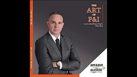 Some Observations from The Art of F&I - Conversations from The Box, by: Lloyd Trushel