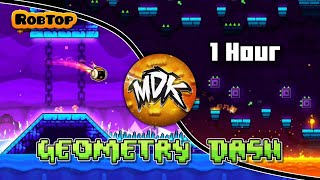 [1 HR] MDK - Dash Full Version (Geometry Dash Official Theme Song) 1 Hour
