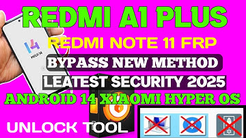 Redmi A1 Plus Frp Bypass Unlock Tool New security One Click 2025
