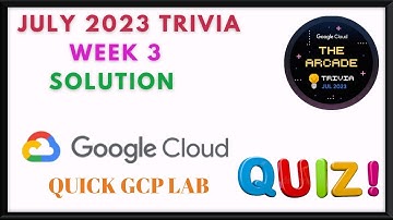 Qwiklabs Trivia July Week 3 Quiz Answers
